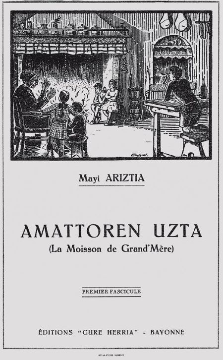 La sabiduría de la abuela. Fuente: Ariztia, Mayi. Amattoren uzta (La moisson de grand’mère). Bayonne: Gure Herria, [1934], cubierta.